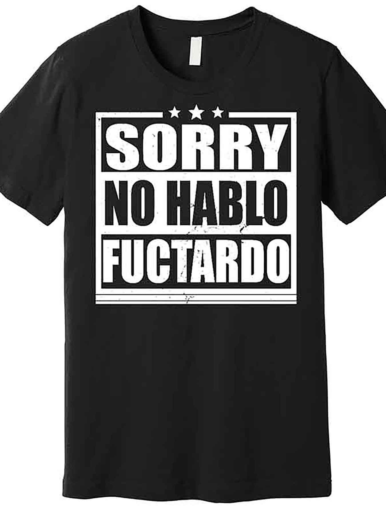 Sorry, I Didn't Mention Fuctardo Print. Men's Round Neck Short Sleeved Casual Cotton T-shirt, Suitable For Daily Wear